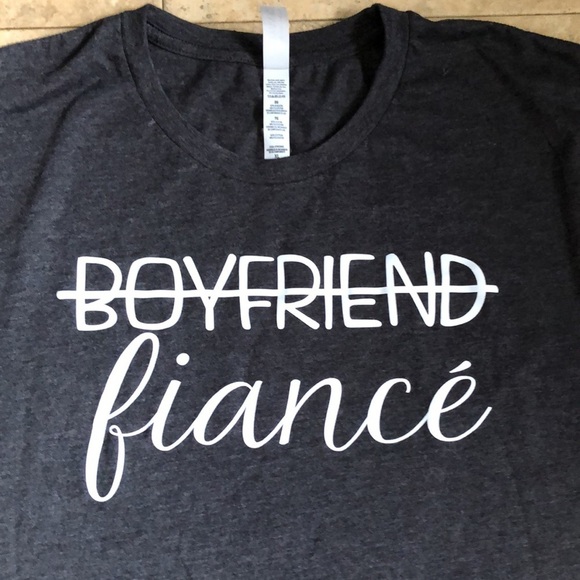 Other - NWOT Boyfriend Fiance T-shirt